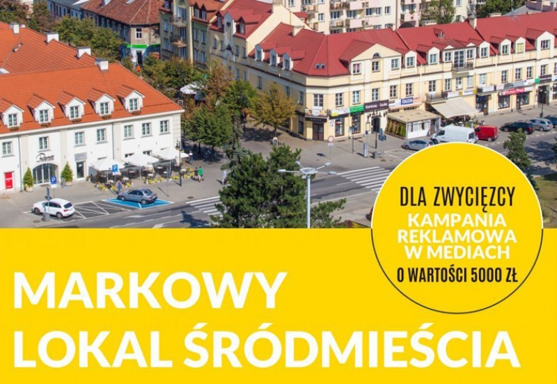 Ostatnie dni zgłoszeń do Markowego Lokalu Śródmieścia